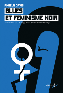 Blues et féminisme noir Blues et féminisme noir