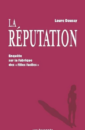 La réputation La réputation