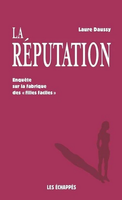 La réputation La réputation