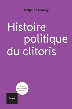 Histoire politique du clitoris Histoire politique du clitoris
