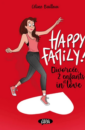 Happy family ! Divorcée, 2 enfants et in love (BD) Happy family ! Divorcée, 2 enfants et in love (BD)