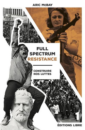 Full spectrum résistance : construire nos luttes (volume 1) Full spectrum résistance : construire nos luttes (volume 1)