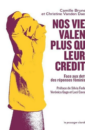 Nos vies valent plus que leurs crédits : face aux dettes des réponses féministes Nos vies valent plus que leurs crédits : face aux dettes des réponses féministes