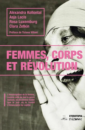 Femmes, corps et révolution Femmes, corps et révolution