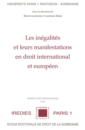 Les inégalités et leurs manifestations en droit international et européen Les inégalités et leurs manifestations en droit international et européen