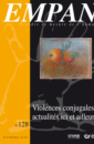 Violences conjugales : actualités ici et ailleurs Violences conjugales : actualités ici et ailleurs
