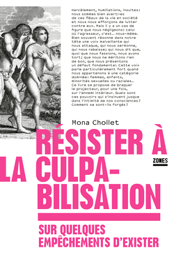 Résister à la culpabilisation Résister à la culpabilisation