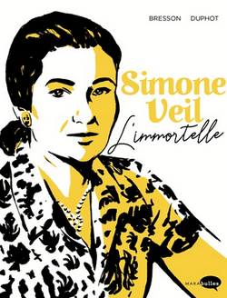 Simone Veil, l'immortelle Simone Veil, l'immortelle