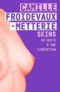 Seins : en quête d'une libération Seins : en quête d'une libération