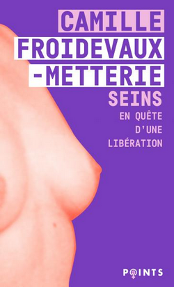 Seins : en quête d'une libération Seins : en quête d'une libération
