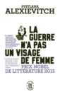 La guerre n'a pas un visage de femme La guerre n'a pas un visage de femme