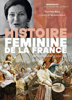 Histoire féminine de la France Histoire féminine de la France