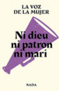 Ni dieu ni patron ni mari Ni dieu ni patron ni mari
