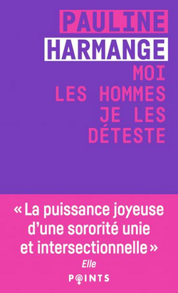Moi les hommes, je les déteste Moi les hommes, je les déteste