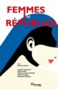 Femmes et république Femmes et république