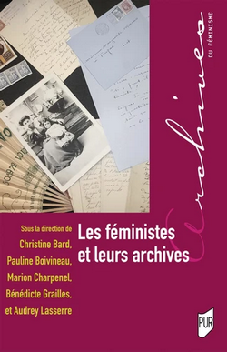 Les féministes et leurs archives Les féministes et leurs archives