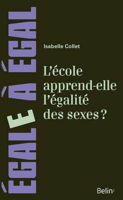 L'école apprend-elle l'égalité des sexes ? L'école apprend-elle l'égalité des sexes ?