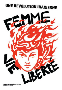 Femme Vie Liberté: une révolution iranienne Femme Vie Liberté: une révolution iranienne