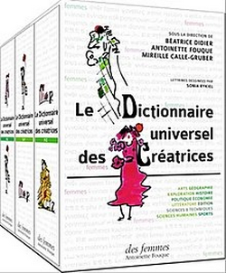 Le dictionnaire universel des créatrices (3 tomes) Le dictionnaire universel des créatrices (3 tomes)