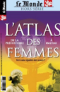 L'Atlas des femmes, Hors-série Le Monde-La Vie, N° 33 sept2021 L'Atlas des femmes, Hors-série Le Monde-La Vie, N° 33 sept2021