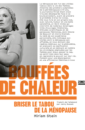 Bouffées de chaleur Bouffées de chaleur