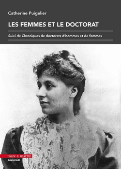 Les femmes et le doctorat Les femmes et le doctorat