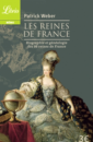 Les Reines de France Les Reines de France