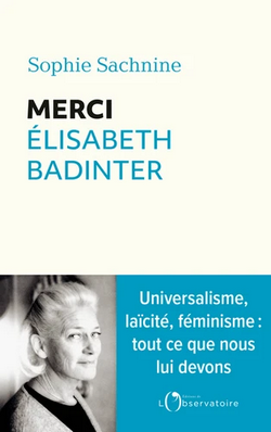 Merci Elisabeth Badinter Merci Elisabeth Badinter