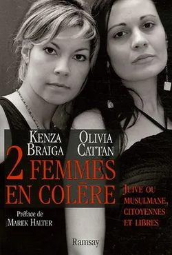 Deux femmes en colère : Juive ou musulmane citoyennes et libres Deux femmes en colère : Juive ou musulmane citoyennes et libres