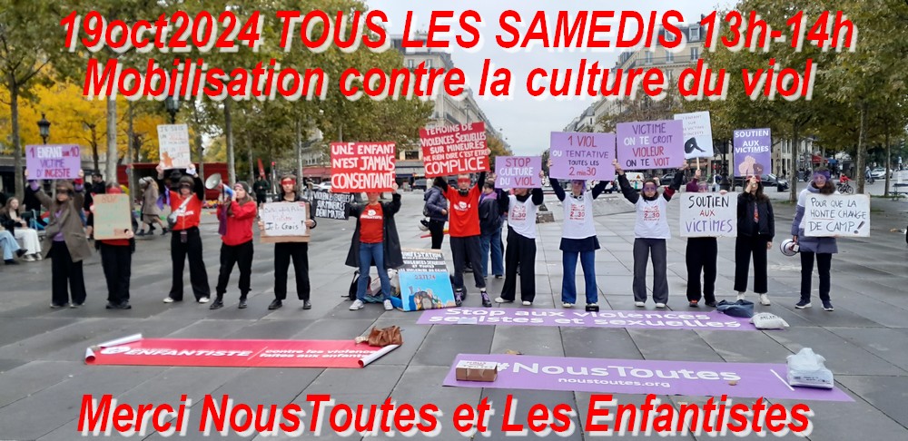 [19oct2024] NousToutes & Les Enfantistes alertent tous les samedis sur l’ampleur des viols en France
