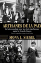 Artisanes de la paix : la lutte mondiale pour les droits des femmes après la Grande Guerre Artisanes de la paix : la lutte mondiale pour les droits des femmes après la Grande Guerre