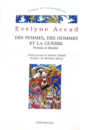 Des femmes, des hommes et la guerre Des femmes, des hommes et la guerre