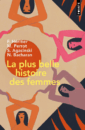 La Plus Belle Histoire des femmes La Plus Belle Histoire des femmes