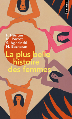 La Plus Belle Histoire des femmes La Plus Belle Histoire des femmes