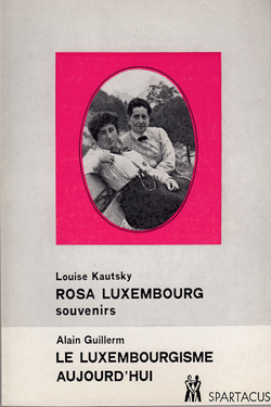 Rosa Luxembourg : souvenirs Rosa Luxembourg : souvenirs