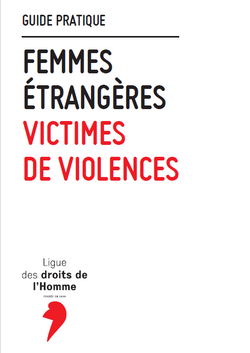 Femmes étrangères victimes de violences Femmes étrangères victimes de violences