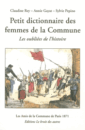 Petit dictionnaire des femmes de la Commune de Paris 1871 Petit dictionnaire des femmes de la Commune de Paris 1871