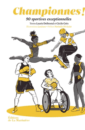 Championnes ! 90 sportives exceptionnelles Championnes ! 90 sportives exceptionnelles