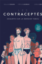 Les contraceptés - Enquête sur le dernier tabou Les contraceptés - Enquête sur le dernier tabou