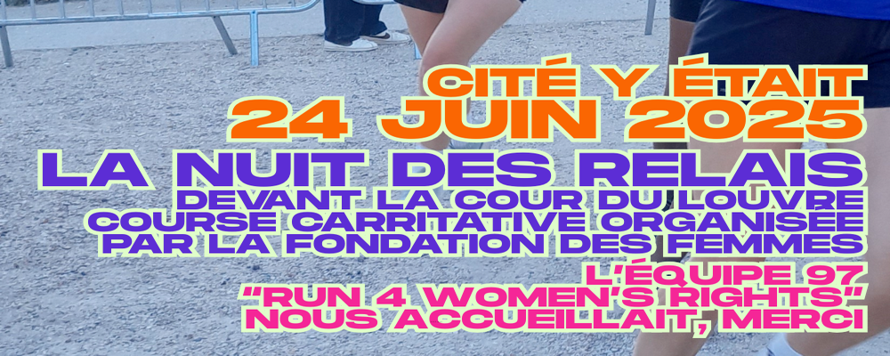 [24juin2025] Cité dans la Nuit des Relais à Paris