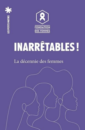Inarrêtables ! La décennie des femmes