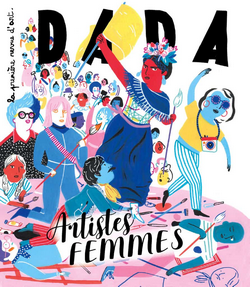 Artistes femmes (revue Dada n°250) Artistes femmes (revue Dada n°250)