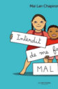 Interdit de me faire mal !