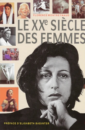 Le XXe siècle des femmes