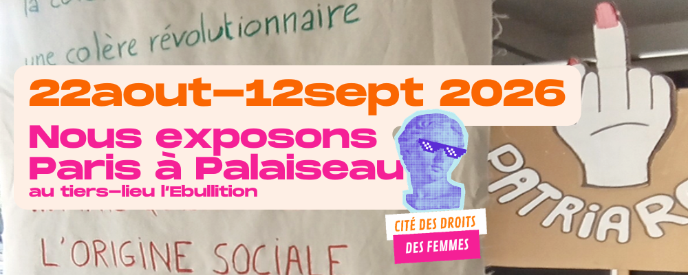 [22août-12sept2026] À l&rsquo;Ébullition, notre expo en direct des manifs féministes